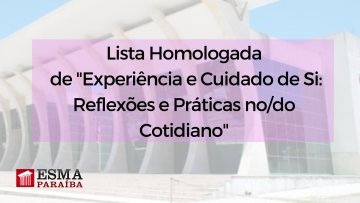 Lista homologada de "Experiência e Cuidado de Si: Reflexões e Práticas no/do Cotidiano"