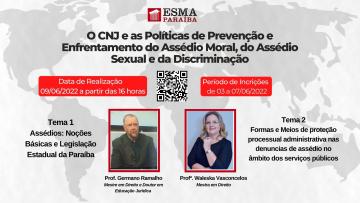 O CNJ e as Políticas de Prevenção e Enfrentamento do Assédio Moral, do Assédio Sexual e da Discriminação