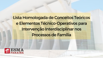 Lista homologada do curso de Conceitos Teóricos e Elementos Técnico-Operativos para Intervenção Interdisciplinar nos Processos de Família