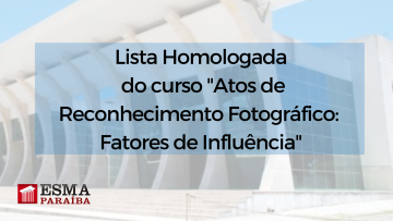 Lista homologada de "Atos de Reconhecimento Fotográfico: Fatores de Influência”