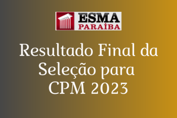 Resultado final da seleção para CPM 2023