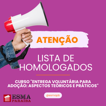 Lista homologada de "Entrega Voluntária para Adoção: Aspectos Teóricos e  Práticos"