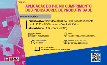 Curso "Aplicação do PJE no cumprimento dos indicadores de produtividade"
